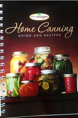Mrs. Wages New Home Canning Guide