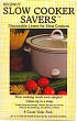 Regency Slow Cooker Savers