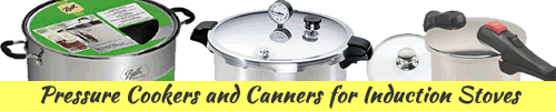 Pressure Cookers And Canners For Induction Stoves